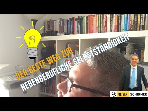 Nebenberufliche Selbstständigkeit - Der BESTE Weg