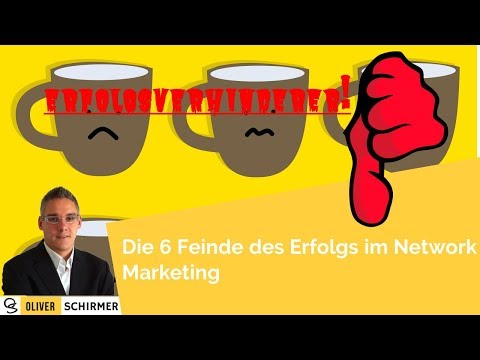 Erfolgsverhinderer - Die 6 Feinde des Erfolgs im Network Marketing