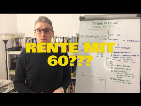 Rente mit 60❓ Das muss nicht sein oder❓