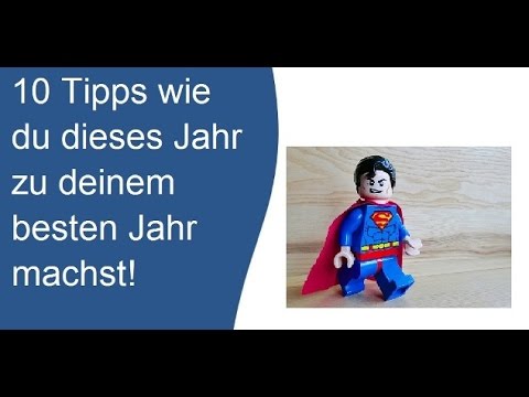 10 Tipps wie du dieses Jahr zu deinem besten Jahr machst und deine Ziele erreichen kannst