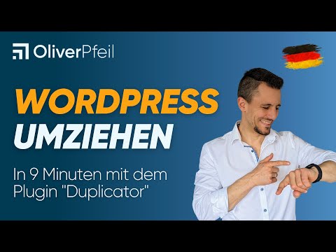 WordPress umziehen: In 9 Minuten mit dem Plugin &quot;Duplicator&quot; 🇩🇪