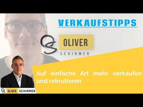 Verkaufstipps - Auf einfache Art mehr verkaufen und rekrutieren
