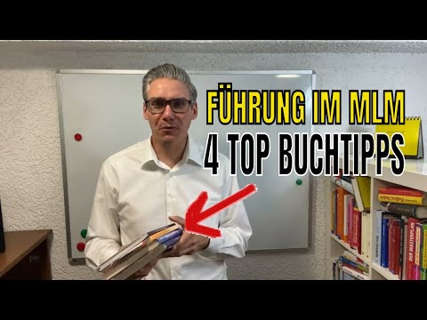 Führung im Network Marketing - Erkenntnisse | 4 Top Bücher❗❗❗