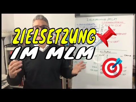Zielsetzung im MLM - unabdingbar für deinen Erfolg im Network Marketing