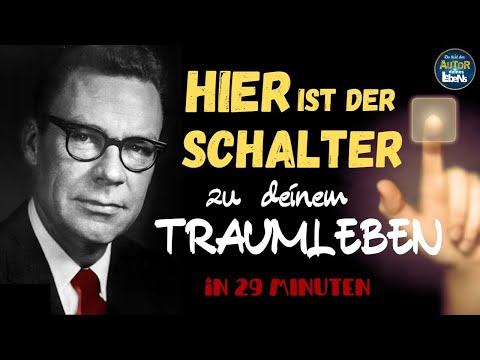 Verändere Dein Leben in 29 Minuten - Earl Nightingale (Hörbuch) Geld &amp; Reichtum Manifestieren lernen