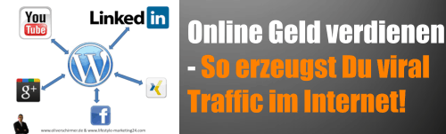 online Geld verdienen – So erzeugst Du viral Traffic im Internet!
