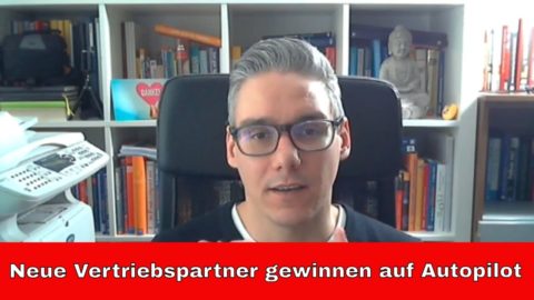 Wie du automatisiert neue Vertriebspartner gewinnen kannst