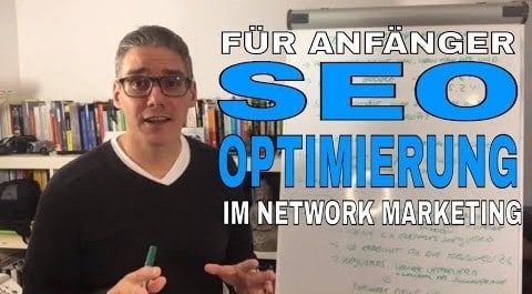 SEO Optimierung für Anfänger im Network Marketing