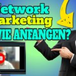 Network Marketing wie anfangen
