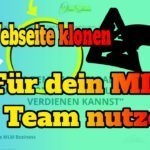 webseite klonen und mirrorseiten in deinem mlm Team nutzen